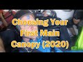 Choosing Your First Main Canopy (2020 version)