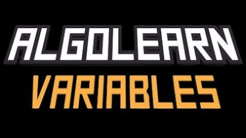 AlgoLearn — Understanding All Variables, Key Notation, Index Notation and Loops in Under One Hour