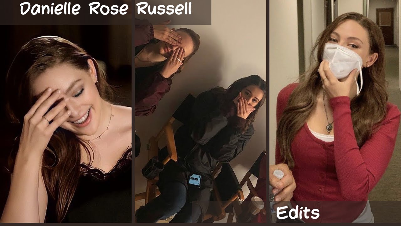 Danielle Rose Russell Edits