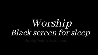 Live Worship Blackscreen for sleep/ Music Therapy