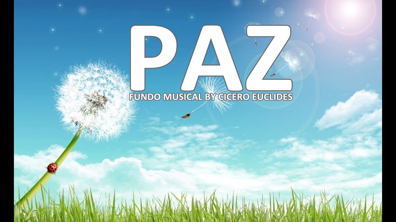 Fundo Musical Paz Frutos Do Espirito By Cicero Euclides Youtube