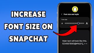 How To Increase Font Size On Snapchat | Make Text Bigger In Snapchat Chat 2025