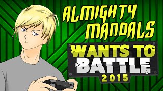 Mandals Wants to Battle! (TAG VIDEO)