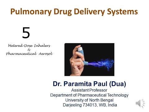 Pulmonary Drug Delivery Systems (Metered-Dose Inhalers & Pharmaceutical  Aerosol)- 5th lecture