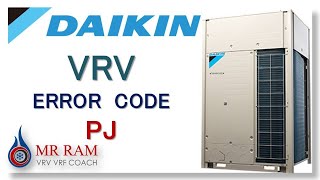DAIKIN VRV ERROR CODE PJ
