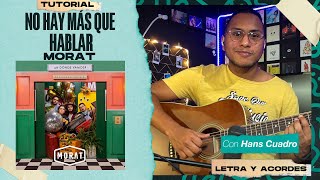 "NO HAY MÁS QUE HABLAR" - Morat | Tutorial en Guitarra | Letra y Acordes (PDF Gratis) | @MoratOficial