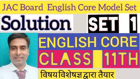 JAC Board English Core Model Set Class 11 Solution ll VVI for the First Terminal Exam 2021-22