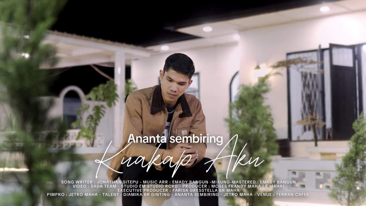 LAGU KARO TERBARU 2025 || KUAKAP AKU || ANANTA SEMBIRING 