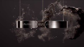 phantom. dazzling your senses.