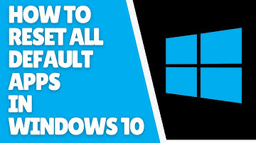 Windows 10 How To Reset All Default Apps
