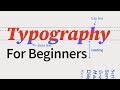 The ULTIMATE Guide To Typography For Beginners