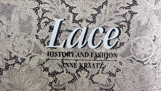 Book review for Lace, History and Fashion by Anne Kraatz