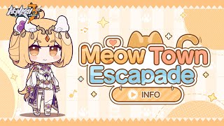 About Meow Town Escapade - Honkai Impact 3rd