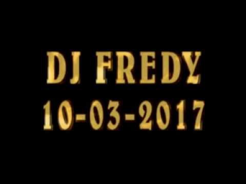 DJ FREDY 10-03-2017
