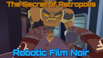 (QUEST 3 REUPLOAD) The Secret of Retropolis | Chapter 1 Walkthrough | No Commentary 