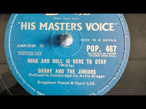 Danny And The Juniors Rock And Roll Is Here To Stay 78rpm - YouTube