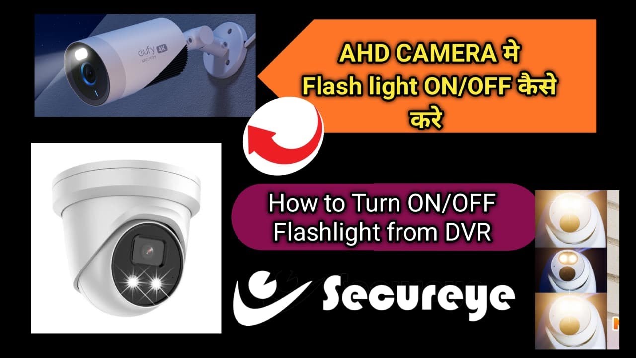 Secureye AHD Camera Flash Light Enable कैसे करे || CCTV DVR Hidden ...