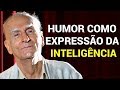 Humor: expressão da inteligência • Ariano Suassuna