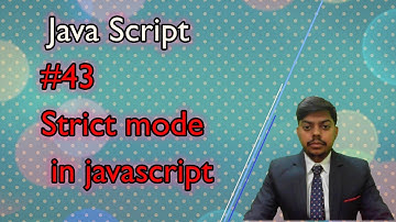 lec 43 || strict mode in javasript || javascript || js || webdevelopment || allrover || prasant raj