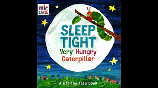 Sleep Tight with the Very Hungry Caterpillar - Read Well - Read Aloud Videos for Kids.
