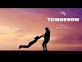 “My Tomorrow” A poem written by Poto Tusa-Mitchell.
