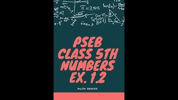 CLASS 5th || PSEB || MATHS || CH - 1 || EX- 1.2
