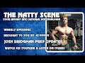 Josh Bridgman - PREP UPDATE! - The Natty Scene 04
