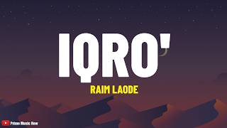 Download Lagu Raim Laode - IQRO' (Lirik Lagu) Hanya atom yang kecil besar sombongnya Sampai di masa ini Download Lagu Raim Laode - IQRO' (Lirik Lagu) Hanya atom yang kecil besar sombongnya Sampai di masa ini
