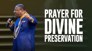 Prayer For Divine Preservation | Archbishop Duncan-Williams