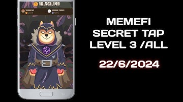 Memefi Daily Secret Tap All  Level Earn 2 Millions Coins 22/6/2024