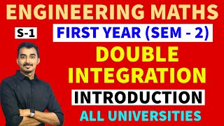 DOUBLE INTEGRATION | MULTIPLE INTEGRAL | S-1 | ENGINEERING FIRST YEAR | SEM-2 | SAURABH DAHIVADKAR