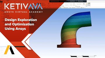 Design Exploration and Optimization Using Ansys | Ansys Virtual Academy