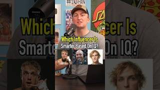 Which Influencer Is Smarter Based On IQ loganpaul jakepaul joerogan mrbeast iq smart