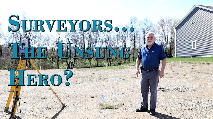 Surveyors... The Unsung Hero?