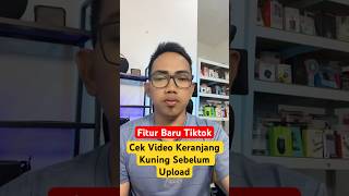 New Tiktok Feature Check Yellow Basket S Before Uploading