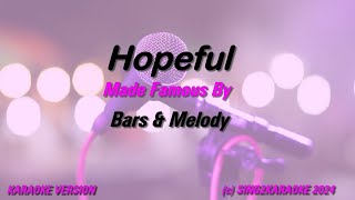 Bars & Melody   Hopeful (Karaoke Version) Lyrics