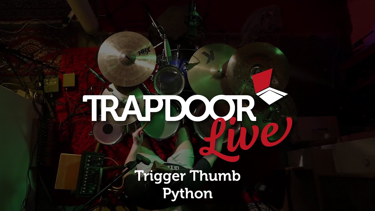 Regardez Trigger Thumb - Python sur YouTube Regardez Trigger Thumb - Python sur YouTube