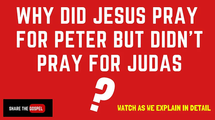 Why JESUS prayed for PETER but didn't pray for JUDAS