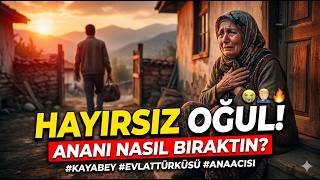 💔 Hayirsiz Oy İnsafsiz Oy Bu Kez Ana Yüreği Yanıyor Kayabey Kayabey