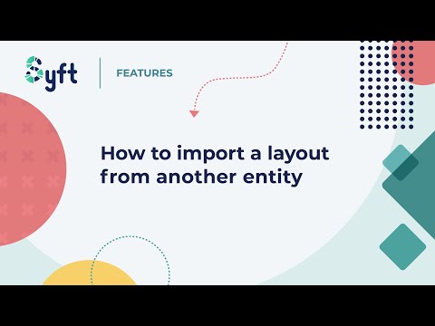 How to import a layout from another entity