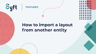 How to import a layout from another entity