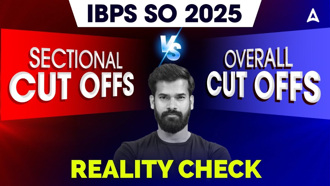 IBPS SO Cut Off 2025 | IBPS PO Sectional Cut Off vs Overall Cut Off | By Rahul Meena