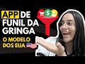 App de Funil de Vendas da Gringa: Aprenda o Modelo que Dá Certo nos EUA