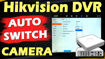 Auto Rotate Screen in Hikvision DVR || Hikvision DVR Auto Switch || Hikvision DVR Camera Auto Switch