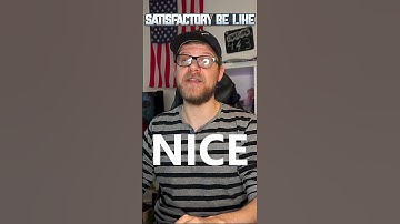 Every Satisfactory game EVER