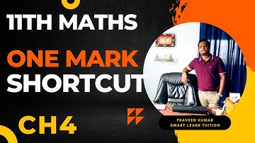 11th Maths 🔥 One Marks Shortcuts 🔥 Chapter 4