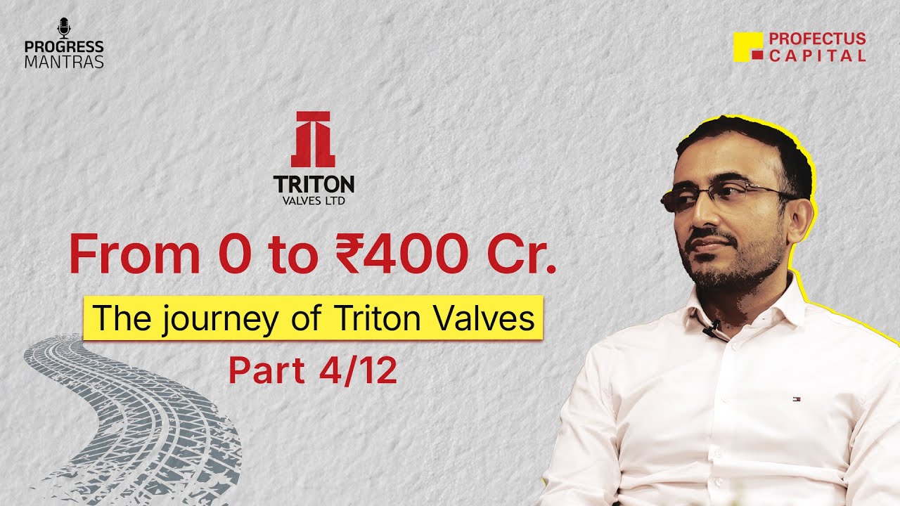 How Triton Valves built a ₹490 Cr Auto Components legacy – Against all odds (Part 4 of 12)