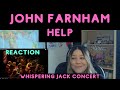 Reaction - John Farnham &quot;Help&quot; Whispering Jack Concert | Angie Reaction Talk