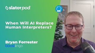 When Will AI Replace Human Interpreters?