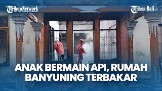 Bakar Tisu hingga Sambar Sofa, Rumah di Banyuning Kebakaran, Kerugian Ditaksir Rp607 Juta